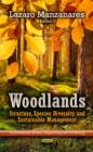Woodlands : Structure, Species Diversity & Sustainable Management - Book