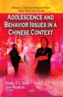 Adolescence & Behavior Issues in a Chinese Context - Book