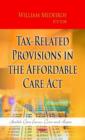 Tax-Related Provisions in the Affordable Care Act - Book