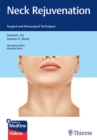 Neck Rejuvenation : Surgical and Nonsurgical Techniques - Book
