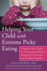 Helping Your Child with Extreme Picky Eating - eBook