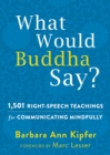 What Would Buddha Say? - eBook