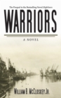 Warriors : A Novel - Book