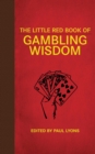 The Little Red Book of Gambling Wisdom - eBook