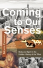 Coming To Our Senses - Book