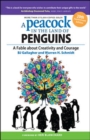 A Peacock in the Land of Penguins: A Fable about Creativity and Courage - Book