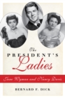 The President's Ladies : Jane Wyman and Nancy Davis - eBook