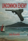 Uncommon Enemy - eBook