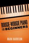 Boogie-Woogie Piano for Beginners - eBook
