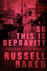So This is Depravity - eBook
