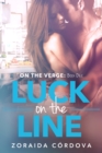 Luck on the Line : On the Verge - Book One - Book