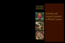 Animals and Animal Symbols in World Culture - eBook