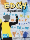 Edgy Equations : One-Variable Equations - eBook