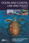 Ocean and Coastal Law and Policy, Second Edition - Book
