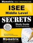 ISEE MIDDLE LEVEL SECRETS STUDY GUIDE - Book