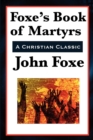 Foxe's Book of Martyrs - eBook