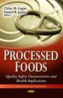 Processed Foods : Quality, Safety Characteristics & Health Implications - Book
