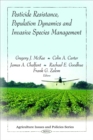 Pesticide Resistance, Population Dynamics and Invasive Species Management - eBook