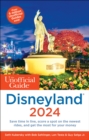 The Unofficial Guide to Disneyland 2024 - eBook
