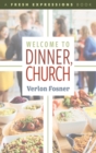 Welcome to Dinner, Church - eBook