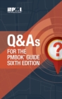 Q &amp; As for the PMBOK(R) Guide Sixth Edition - eBook