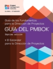 A Guide to the Project Management Body of Knowledge (PMBOK® Guide) - The Standard for Project Management (SPANISH) - Book