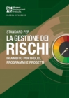 The Standard for Risk Management in Portfolios, Programs, and Projects (ITALIAN) - eBook