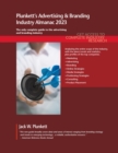 Plunkett's Advertising & Branding Industry Almanac 2023 - Book