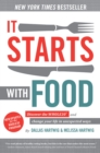 It Starts With Food - Revised Edition : Discover the Whole30 and Change Your Life in Unexpected Ways - Book