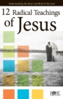 12 Radical Teachings of Jesus - Book