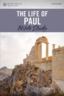 The Life of Paul : Rose Visual Bible Studies - Book