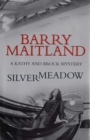 Silvermeadow : A Brock and Kolla Mystery - eBook