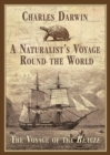 A Naturalist's Voyage Round the World : The Voyage of the Beagle - eBook