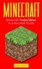 Minecraft: Minecraft Pocket Edition In a Nutshell Guide - eBook