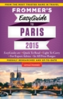 Frommer's EasyGuide to Paris 2015 - eBook