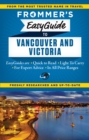 Frommer's EasyGuide to Vancouver and Victoria - Book