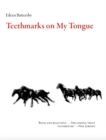 Teethmarks on My Tongue - eBook