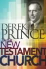 Derek Prince on The New Testament Church - eBook