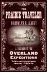 The Prairie Traveler : A Handbook for Overland Expeditions - eBook