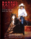 Barrel Racing for Fun and Fast Times : Winning Tips for Horse and Rider - eBook