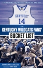 The Kentucky Wildcats Fans' Bucket List - Book
