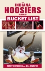 The Indiana Hoosiers Fans' Bucket List - Book