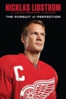 Nicklas Lidstrom : The Pursuit of Perfection - Book
