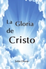 La gloria de Cristo - eBook