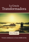 La gracia transformadora - eBook