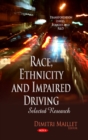 Race, Ethnicity & Impaired Driving : Selected Research - Book