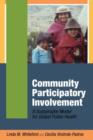 Community Participatory Involvement : A Sustainable Model for Global Public Health - Book