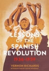 Lessons Of The Spanish Revolution, 1936-1939 - Book