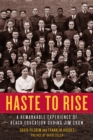 Haste to Rise : A Remarkable Experience of Black Education during Jim Crow - eBook