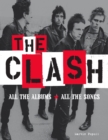 The Clash : All the Albums All the Songs - eBook